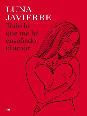 Todo lo que me ha enseñado el amor - ebook